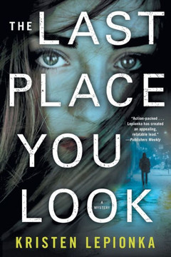 The Last Place You Look: A Mystery (Roxane Weary, 1)