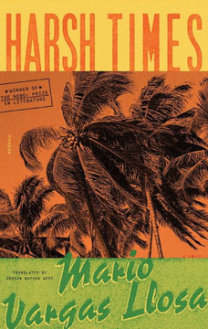 Harsh Times: A Novel - 9781250858955