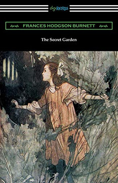 The Secret Garden: (Illustrated By Charles Robinson) The Secret Garden: (Illustrated By Charles Robinson)