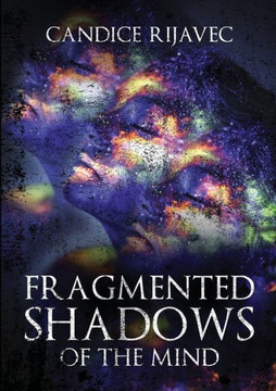 Fragmented Shadows of the Mind Fragmented Shadows of the Mind