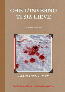 Che l'inverno ti sia lieve (Italian Edition)