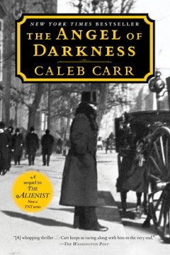 The Angel Of Darkness: Book 2 Of The Alienist: A Novel (Dr. Laszlo Kreizler)