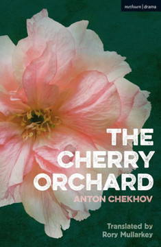 The Cherry Orchard (Modern Plays) - 9781350086029