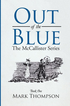 Out Of The Blue: The Mccallister Series Book One