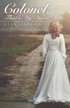 Colonel, That?S My Dress!