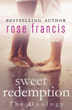 Sweet Redemption: The Duology: Playing With Fire/In Hot Water