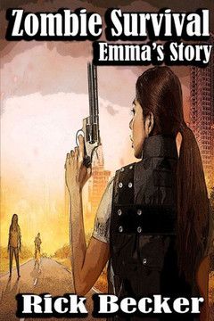 Zombie Survival: Emma'S Story