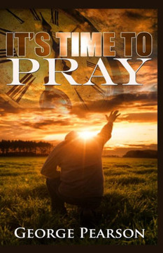 It'S Time To Pray