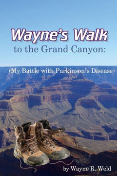 Wayne'S Walk To The Grand Canyon