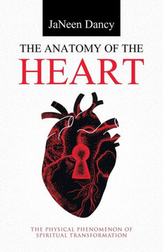 The Anatomy Of The Heart