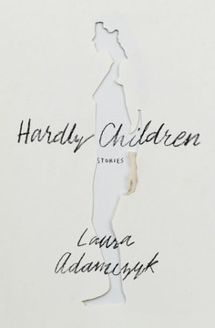 Hardly Children: Stories