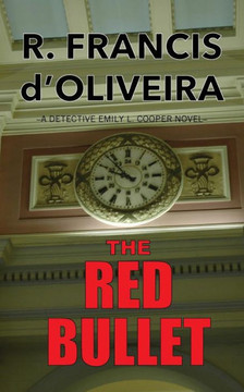 The Red Bullet (Detective Emily Cooper Novel)