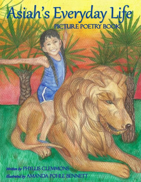 Asiah'S Everyday Life: Picture Poetry Book