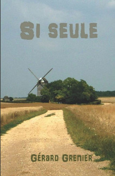 Si Seule (Les Enqu?es De Lauriane Rivon) (French Edition)