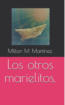 Los Otros Marielitos. (Spanish Edition)