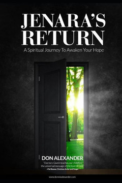 Jenara'S Return: A Spiritual Journey To Awaken Your Hope (Darnia Series)