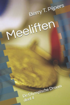 Meeliften: De Olympische Droom Deel 4 (Dutch Edition)