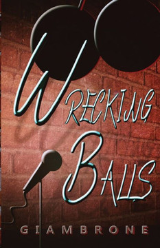 Wrecking Balls