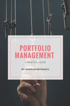Portfolio Management: A Practical Guide (Strategic)