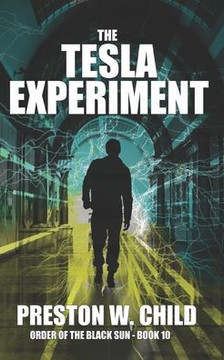 The Tesla Experiment (Order Of The Black Sun)