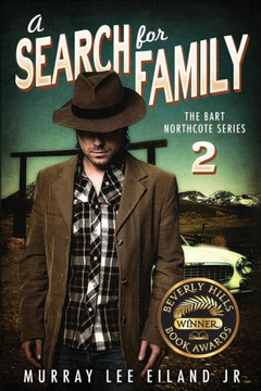 A Search For Family (The Bart Northcote Series)