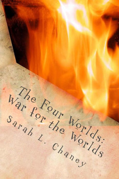 The Four Worlds: War For The Worlds (The Four Worlds Series)