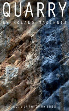Quarry: Book 1 Of The Quarry Series