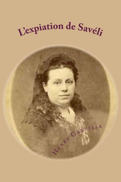 L'Expiation De Saveli (Henry Greville (Books-G-Ph Ballin-Edition)) (French Edition)