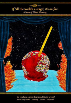 If 'All The World'S A Stage', It'S On Fire: A Sense Of Global Warming