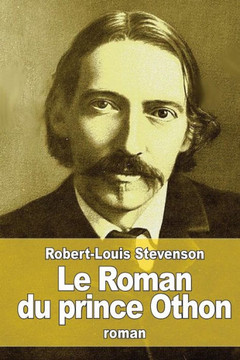 Le Roman Du Prince Othon (French Edition)