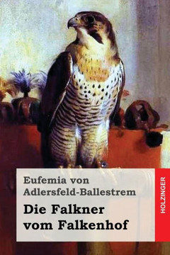Die Falkner Vom Falkenhof (German Edition)
