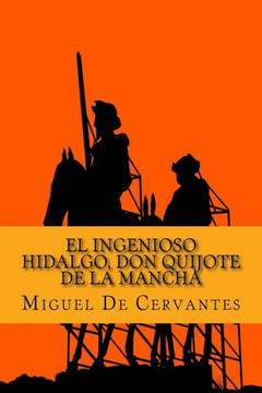 Don Quijote De La Mancha: Primera Parte (Spanish Edition)