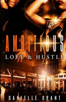 Ambitious: Love & Hustle