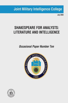 Shakespeare For Analysts: Literature And Intelligence