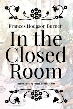 In The Closed Room: Illustrated
