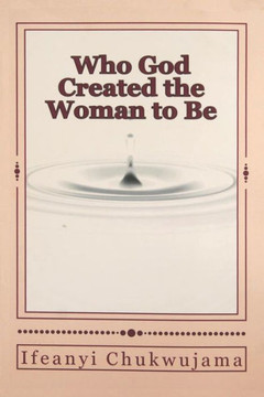 Who God Created The Woman To Be