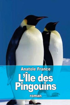 L??e Des Pingouins (French Edition)