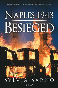 Naples 1943: Besieged: A Novel (Naples 1943 Series)