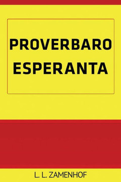 Proverbaro Esperanta (Esperanto Edition)