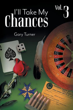 I'Ll Take My Chances: Volume 3