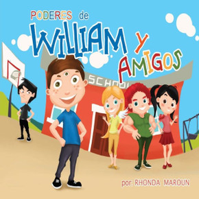 Powers Of William And Friends ( Spanish Version ) (Spanish Edition)
