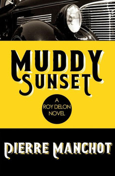 Muddy Sunset (The Roy Delon Files)