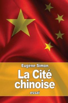 La CitE Chinoise (French Edition)