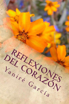 Reflexiones Del Corazon (Spanish Edition)
