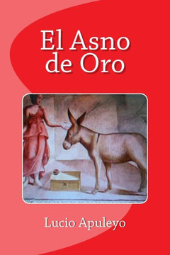 El Asno De Oro (Spanish Edition)