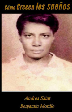 Como Crecen Los Suenos (Spanish Edition)