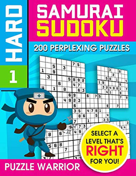 Hard Samurai Sudoku: 200 Perplexing Puzzles (Hard Sudoku Samurai) - 9781092249843 Hard Samurai Sudoku: 200 Perplexing Puzzles (Hard Sudoku Samurai) - 9781092249843