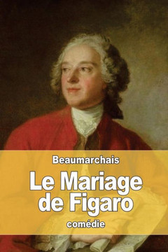 Le Mariage De Figaro: Ou La Folle JournEe (French Edition)