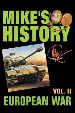 European War: Mike'S History Vol. Ii
