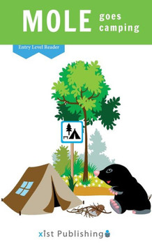 Mole Goes Camping (Entry Level Readers)
